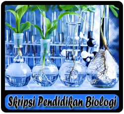 Kumpulan Judul Skripsi Pendidikan Biologi  Download 
