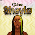 AUDIO | Kidene - Sheyla (Mp3) Download