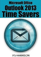 Microsoft Office Outlook 2013 Time Savers