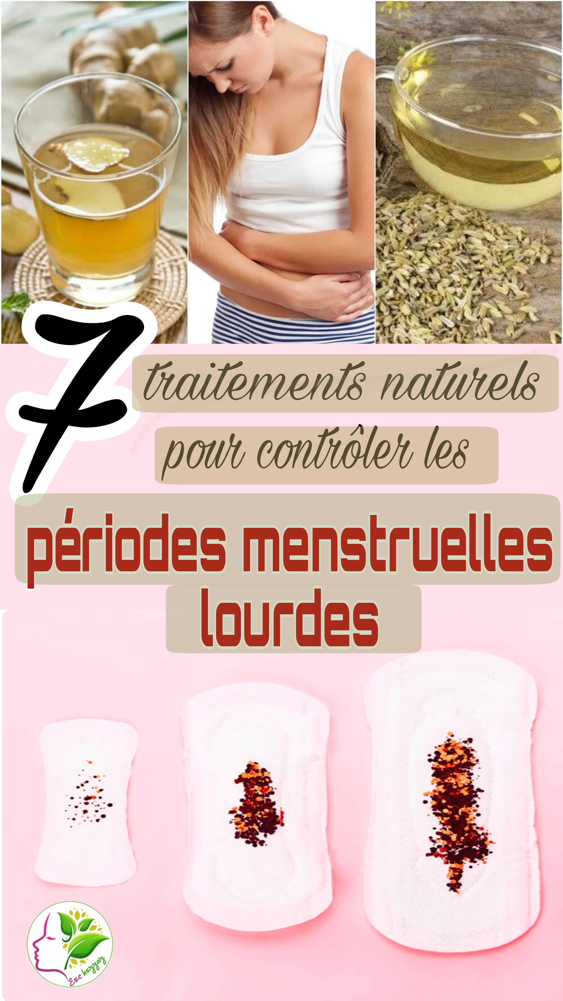 7 traitements naturels pour contrôler les périodes menstruelles lourdes