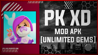 PK XD MOD APK [UNLIMITED MONEY AND GEMS] Latest (V0.26.3)