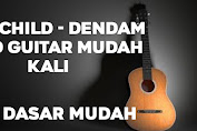 Last Child - Dendam Cord guitar mudah