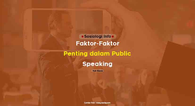 Faktor Faktor Penting dalam Public Speaking