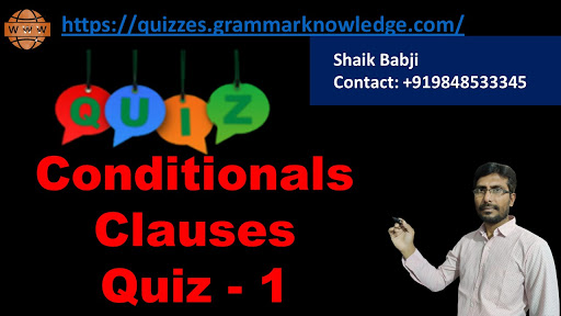 Conditionals Clauses Quiz