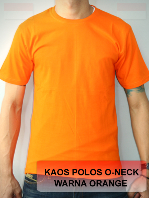 Kaos O Neck Warna Orange Grosir Kaos Polos Lagran Polos 