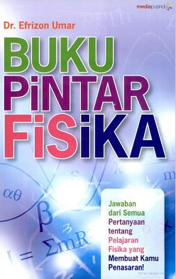 Buku Pintar Fisika ~ Sahabat Belajar Indonesia