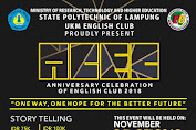 UKM English Club State Polytechnic of Lampung Proudly Present ANNIVERSARY CELEBRATION OF ENGLISH CLUB 2018