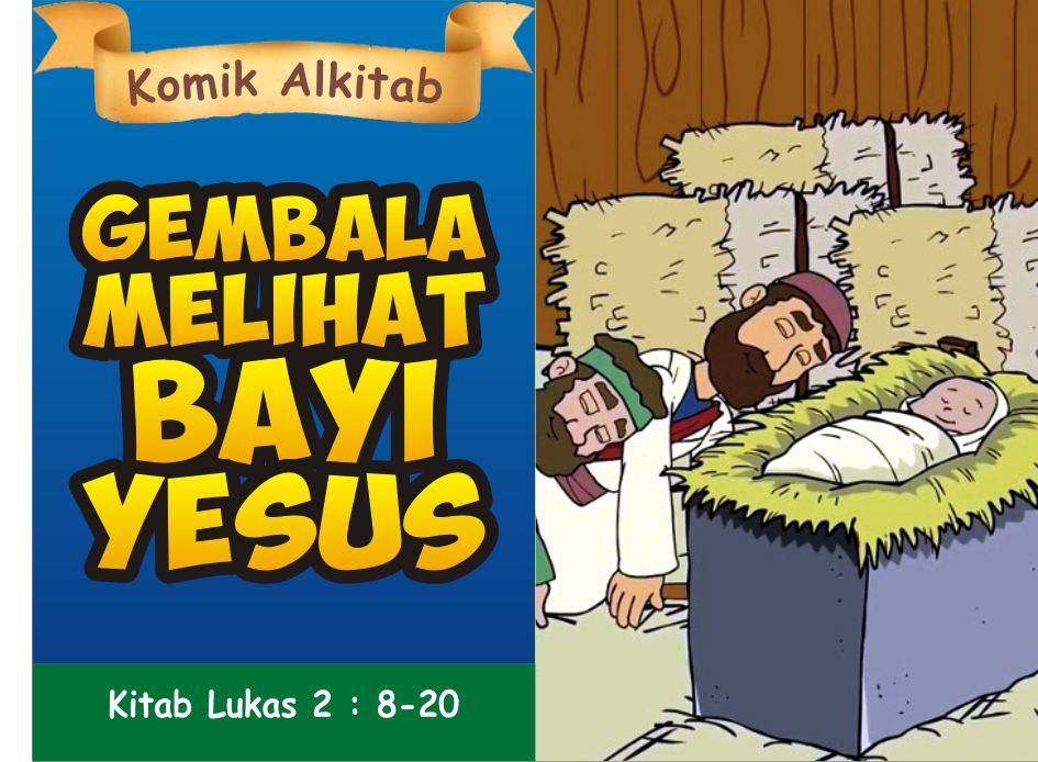 Komik Alkitab Anak: Gembala Melihat Bayi Yesus