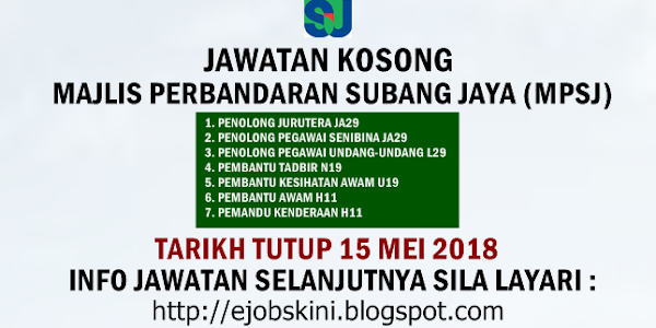 Jawatan Kosong Perbandaran Subang Jaya (MPSJ) - 15 Mei 2018