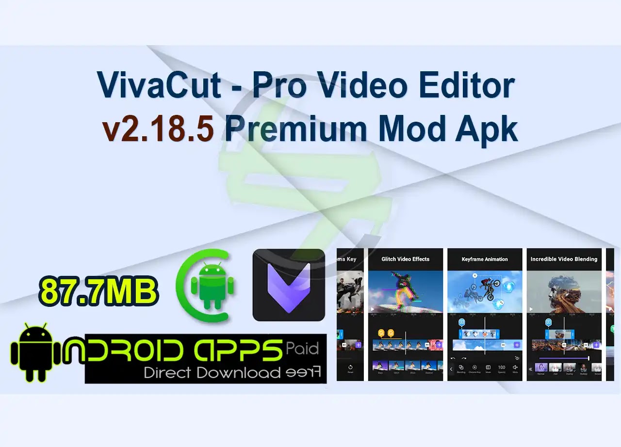 VivaCut - Pro Video Editor v2.18.5 Premium Mod Apk