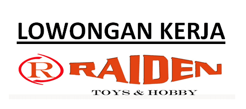 Lowongan kerja Raiden Toys Plaza Medan Fair - Loker Sumut