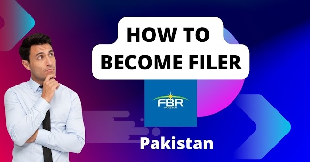 How to Become Filer in Pakistan