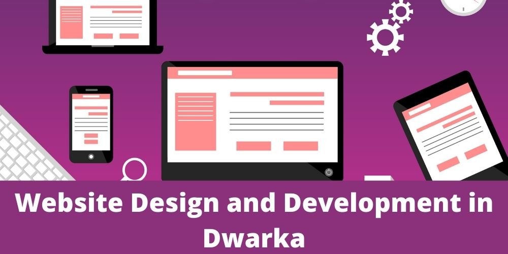 Website Design and Development in Dwarka