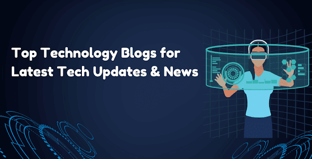 Technology Blogs