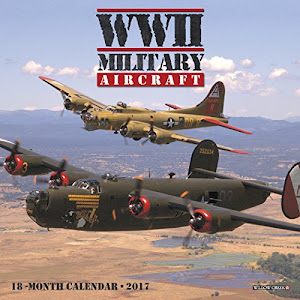 WWII Military Aircraft 2017 Calendar