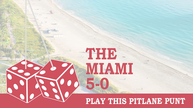 The Miami 5-0: play this Pitlane Punt
