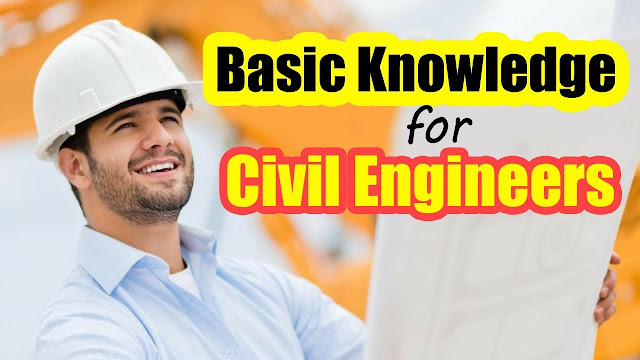 Basic Knowledge for Civil Engineers