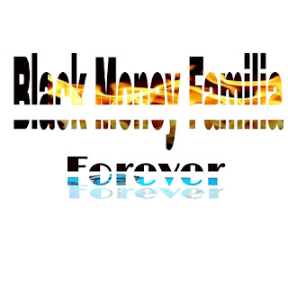 Black Money Família-Forever (2018)