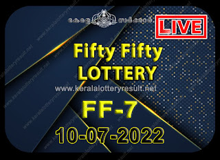 LIVE : Kerala Lottery Result 10.7.22 Fifty Fifty 50-50 FF 7 Results Today