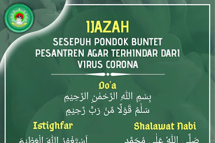 Ijazah Doa Sesepuh Pondok Buntet Agar Terhindar dari Virus CORONA