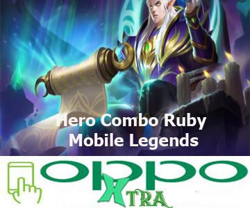 Hero Combo Ruby Mobile Legends