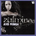   Zulmira feat Balo Jenuario - Avó Minga | Mp3 Download 