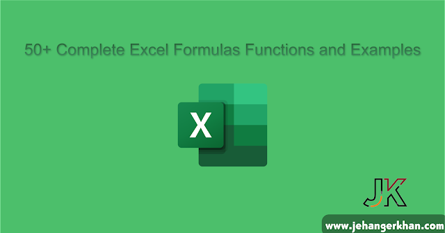 50+ Complete Excel Formulas Functions and Examples