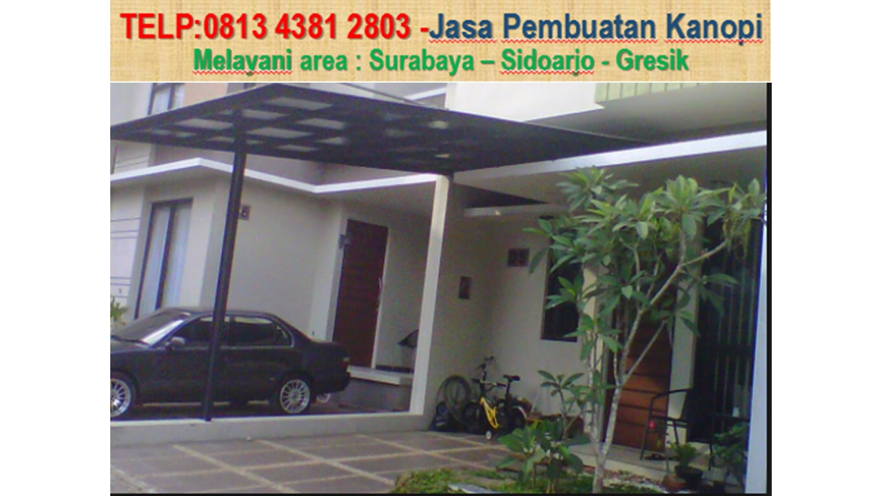 CALL WA 0813 4381 2803 Kanopi Surabaya