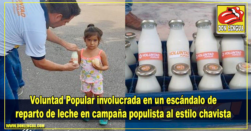 Voluntad Popular involucrada en un escándalo de reparto de leche en  campaña populista