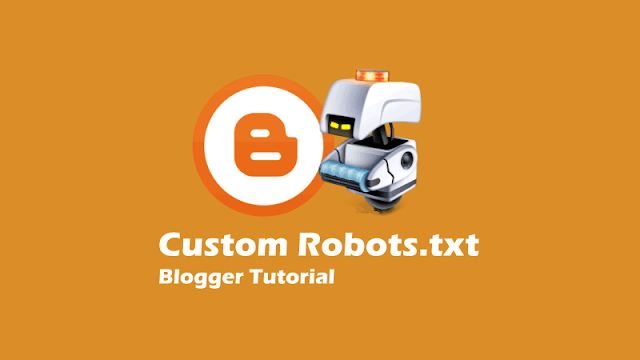 Hướng dẫn tạo và sử dụng file robots.txt để tối ưu SEO trên blogspot