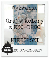 http://eko--deco.blogspot.com/2017/07/wyzwanie-graj-w-kolory-niebieski.html