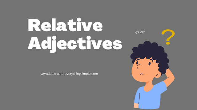 Relative Adjectives, Definition and Example, English Grammar