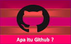 Apa Itu Github Dan Cara Memakai Github