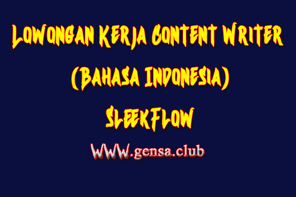 Lowongan Kerja Content Writer Gensa Club