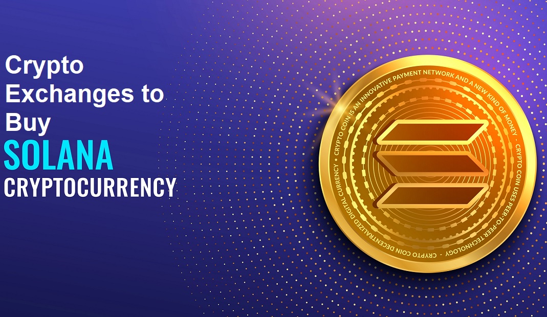 Best Crypto Exchanges to Buy Solana (SOL)