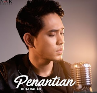 Lirk lagu dari khai bahar ini menceritakan kisah cinta yang tulus dan juga sebuah kepercay Lirik Penantian - Khai Bahar