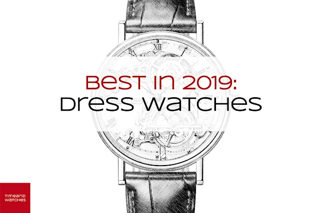 Best 2019 Dress Watches