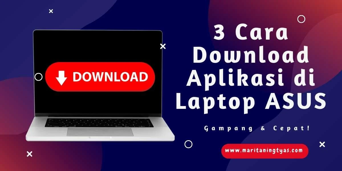 cara download aplikasi di laptop ASUS