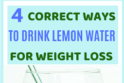 4 CORRECT WAYS TO DRINK LEMON WATER FOR WEIGHT LOSS