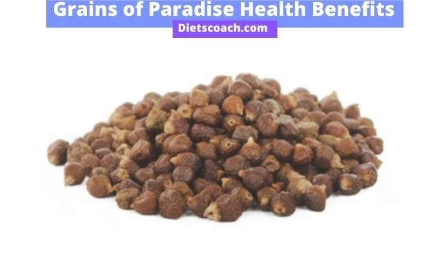 Grains of paradise Health benefits