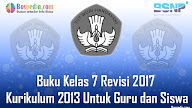 Lengkap - Buku Kelas 7 Revisi 2017 Kurikulum 2013 Untuk Guru dan Siswa
Terbaru