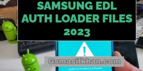 Samsung EDL Auth Loader Files
