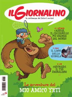 Il Giornalino. La settimana dei lettori curiosi 2016-16 - 17 Aprile 2016 | ISSN 1123-0541 | TRUE PDF | Settimanale | Fumetti | Attualità | Società | Ragazzi
Il Giornaliino è una storica rivista italiana di ispirazione cattolica pubblicata a periodicità settimanale, che contiene fumetti e rubriche di vario genere.
Il Giornaliino è una rivista adatta ai bambini di età compresa tra i 6 e i 20 anni anche se sono molti gli adulti che, leggendo la rivista da ragazzi continuano a leggerla rendendone testimonianza nelle lettere inviate alla rivista.