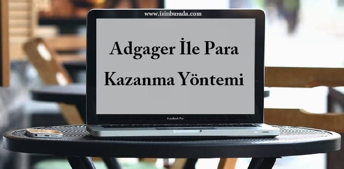 Adgager İle Para Kazanma