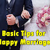 10 Basic tips for happy marriage | Overcome marriage difficulties