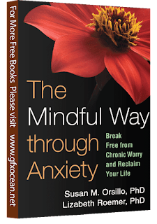 If you're struggling with anxiety, this book is for you. In The Mindful Way Through Anxiety, Susan M. Orsillo and Lizabeth Roemer show you how to use mindfulness-based strategies to break free from chronic worry and reclaim your life. With their step-by-step approach, you'll learn how to stay in the present moment and connect with your inner peace, even in the midst of anxiety.