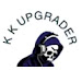 K K UPGRADER