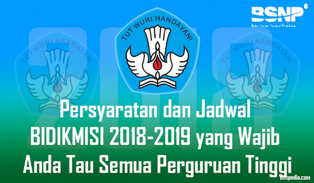 Persyaratan Dan Aktivitas Bidikmisi 2018-2019 Yang Wajib Anda Tau Semua Akademi Tinggi