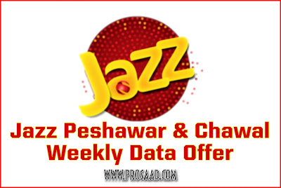 Jazz Peshawar & Chakwal haftawar offer 2023