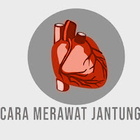 Cara Merawat Jantung